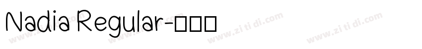 Nadia Regular字体转换